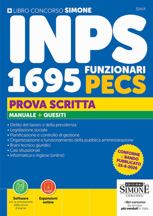 Concorso INPS 1695 funzionari PECS. Prova scritta. Manuale + Quesiti. Con Espansioni online. Con Software per la simulazione della prova d'esame