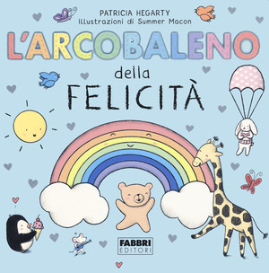 L' arcobaleno della felicità