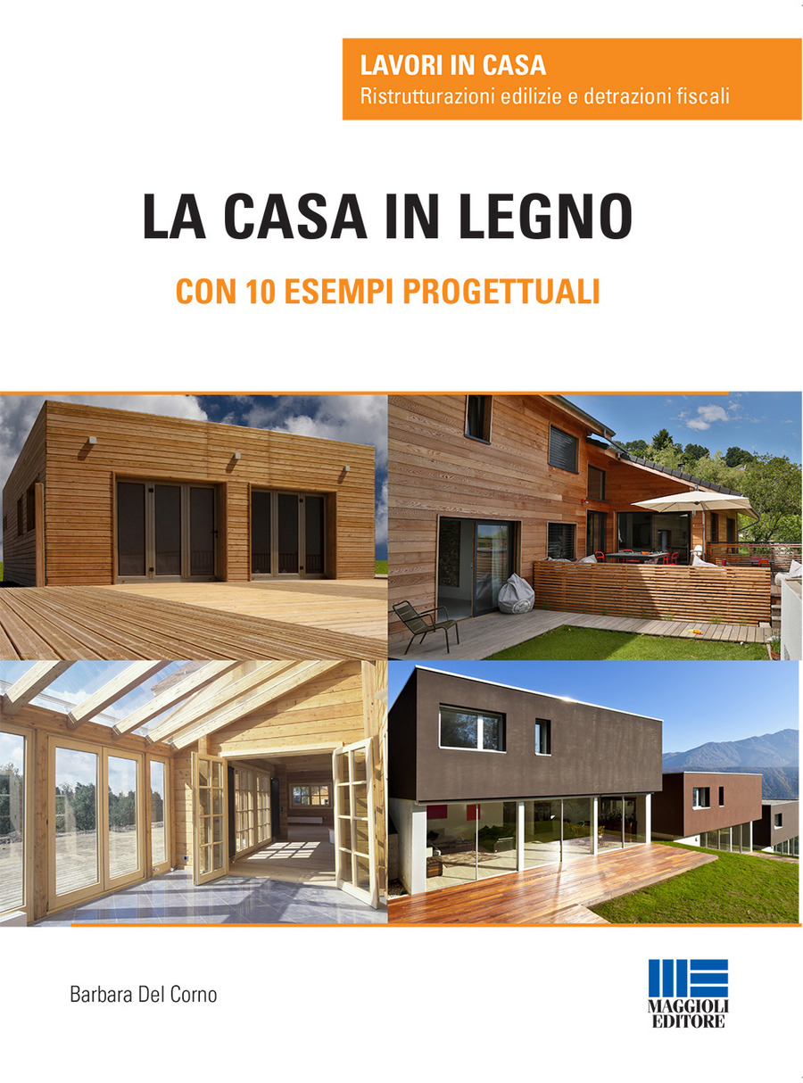 La casa di legno merita attenzioni speciali: ecco i 10 accessori