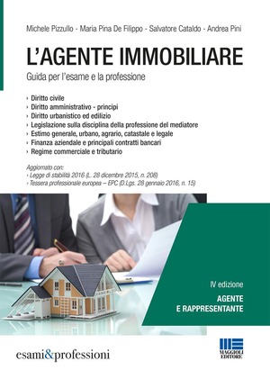 L' agente immobiliare. Guida per l'esame e la professione