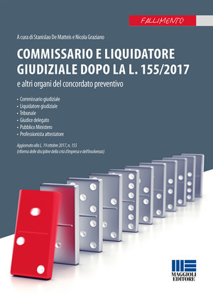Commissario giudiziale e commissario liquidatore nel concordato preventivo