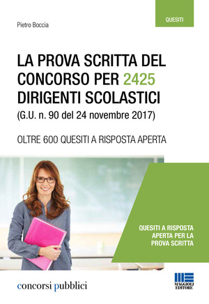 La prova scritta del concorso per 2425 dirigenti scolastici (G. U. n. 90 del 24 novembre 2017)