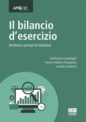 Il bilancio d'esercizio. Struttura e principi di redazione