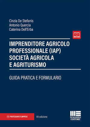 Imprenditore agricolo professionale (IAP) società agricola e agriturismo