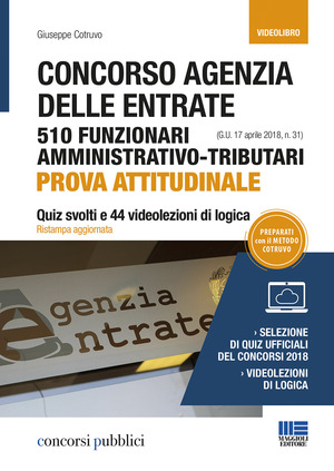 Concorso Agenzia delle Entrate. 510 funzionari amministrativo-tributari. Prova attitudinale