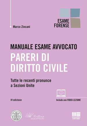 Manuale esame avvocato. Pareri di diritto civile. Con video-lezione