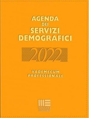 Agenda dei servizi demografici 2022. Vademecum professionale