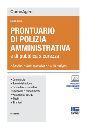 Prontuario di polizia amministrativa e di pubblica sicurezza. Nuova ediz. Con aggiornamento online