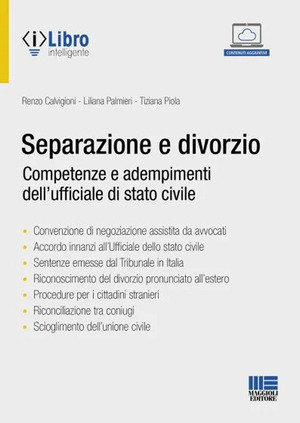 Separazione e divorzio. Competenze e adempimenti dell’ufficiale di stato civile