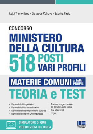 Concorso Ministero della cultura 518 posti vari profili. Con espansione online. Con software di simulazione
