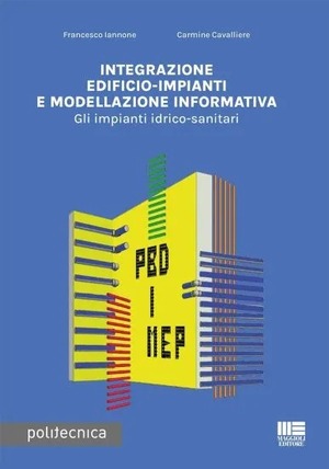 Integrazione edificio-impianti e modellazione informativa. Gli impianti idrico-sanitari