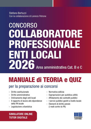 Concorso collaboratore professionale enti locali 2026 area amministrativa. Manuale di teoria e quiz per la preparazione ai concorsi