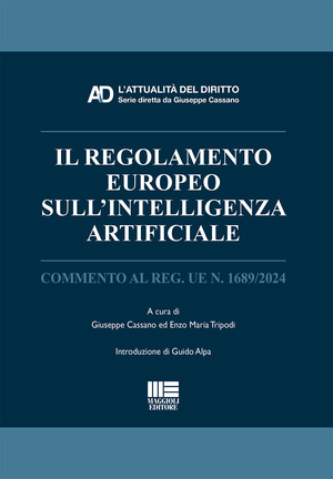 Il regolamento europeo sull'Intelligenza Artificiale. Commento al Reg. UE n. 1689/2024