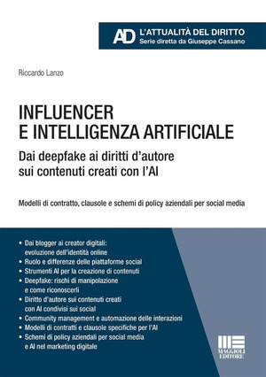 Influencer e intelligenza artificiale. Dai deepfake ai diritti d'autore sui contenuti creati con l'AI