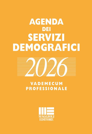 Agenda dei servizi demografici 2026. Vademecum professionale