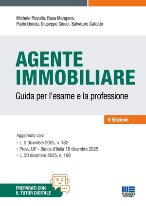 L' agente immobiliare. Guida per l'esame e la professione