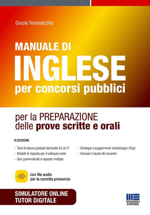 Manuale di inglese per concorsi pubblici per la preparazione delle prove scritte e orali. Con software di simulazione