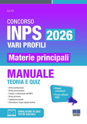 Concorso INPS 2026 vari profili. Materie principali. Manuale teoria e quiz