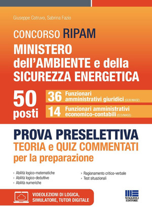 Concorso MASE Ministero dell'ambiente e della sicurezza energetica. 50 Funzionari. Prova preselettiva. 36 Funzionari amministrativi giuridici. 15 Funzionari amministrativi economico-contabili