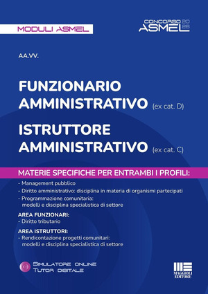 Concorso ASMEL 2026. Materie specifiche per Funzionario amministrativo (ex cat. D) Istruttore amministrativo (ex cat. C)