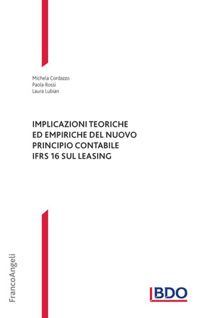 Implicazioni teoriche ed empiriche del nuovo principio contabile IFRS 16 sul leasing