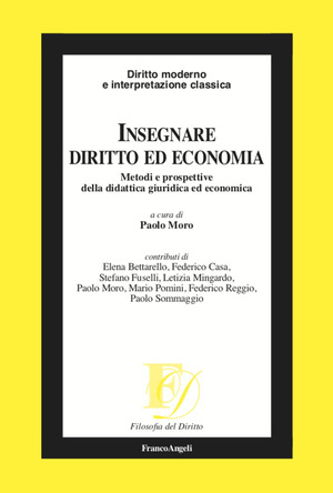 Insegnare diritto ed economia. Metodi e prospettive della didattica giuridica ed economica