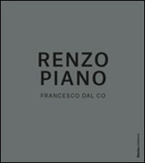 Renzo Piano. Ediz. illustrata