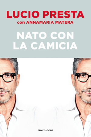 Nato con la camicia