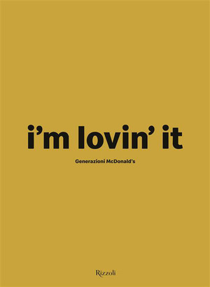 Generazioni McDonald's. I'm loving it