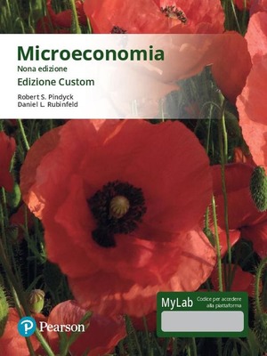 Microeconomia. Ediz. MyLab. Ediz. custom. Con Contenuto digitale per download e accesso online