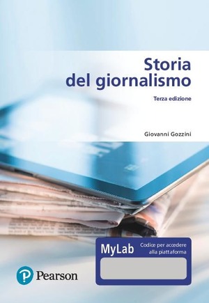 Storia del giornalismo. Ediz. MyLab. Con Contenuto digitale per download e accesso online