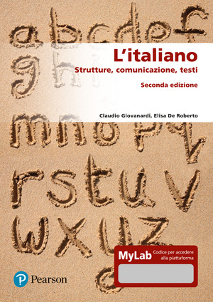 L' italiano. Strutture, comunicazione, testi. Ediz. MyLab