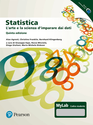 Statistica: l'arte e la scienza d'imparare dai dati. Ediz. MyLab. Con espansione online