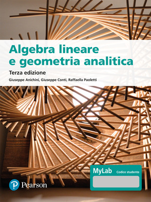 Algebra lineare e geometria analitica. Con Contenuto digitale per accesso online