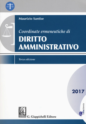 Coordinate ermeneutiche di diritto amministrativo. Con Contenuto digitale per download e accesso online