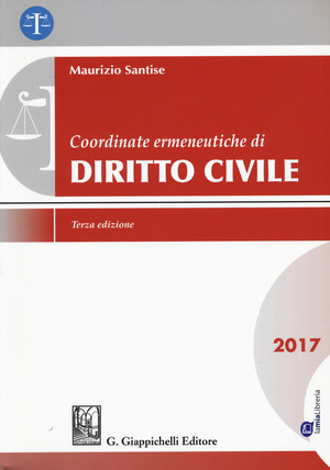 Coordinate ermeneutiche di diritto civile 2017. Con Contenuto digitale per download e accesso online
