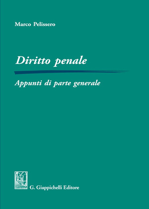 Diritto penale. Appunti di parte generale