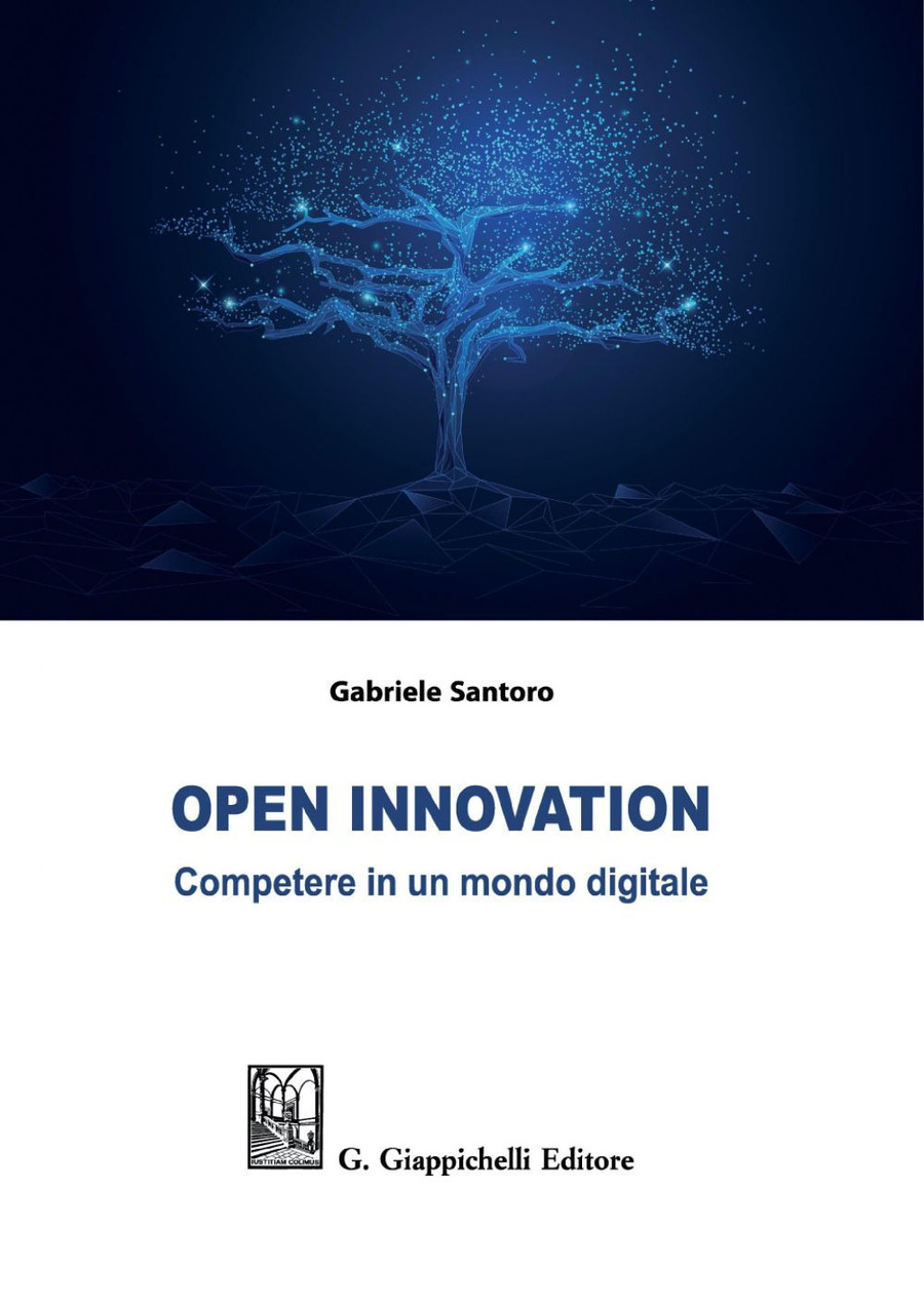 Open innovation. Competere in un mondo digitale