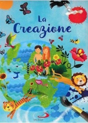 La creazione. Ediz. a colori