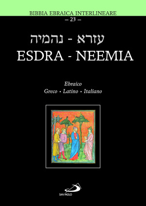 Esdra-Neemia. Bibbia ebraica interlineare