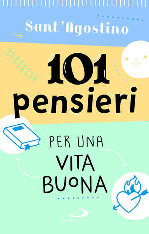101 pensieri per una vita buona