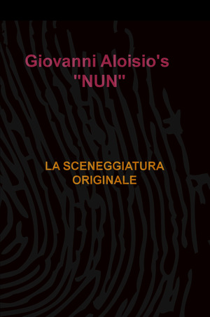 Nun. La sceneggiatura originale