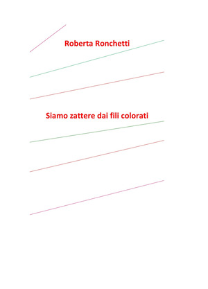 Siamo zattere dai fili colorati Siamo zattere dai fili colorati