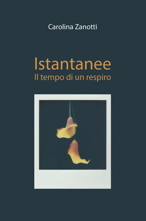 Istantanee. Il tempo di un respiro