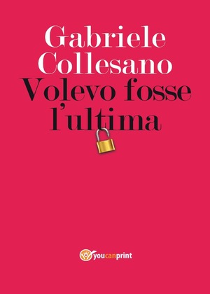 Volevo fosse l'ultima