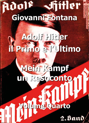 Adolf Hitler. Il primo e l'ultimo