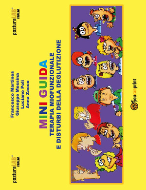 Terapia miofunzionale e disturbi della deglutizione. Mini guida