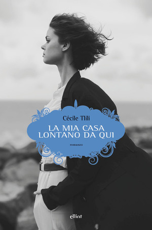 La mia casa lontano da qui