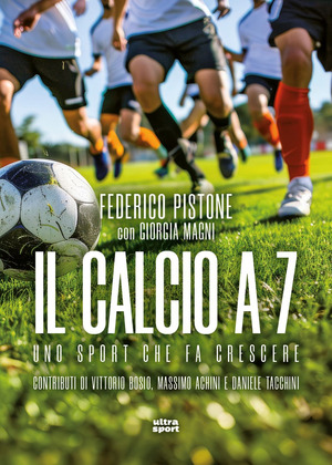 Il calcio a 7. Uno sport che fa crescere
