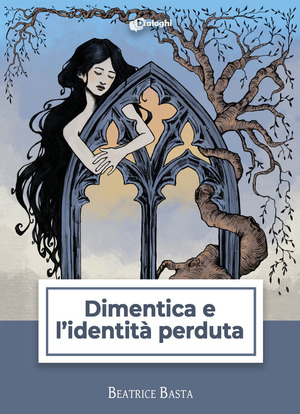 Dimentica e l'identità perduta